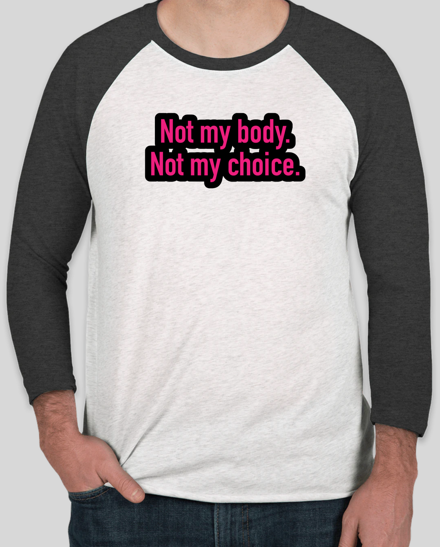 Not My Body Long Sleeve Henley